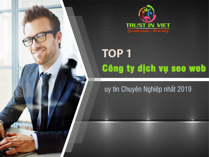 TOP-1-Cong-ty-dich-vu-SEO-web-uy tin-Chuyen-Nghiep-nhat-2019
